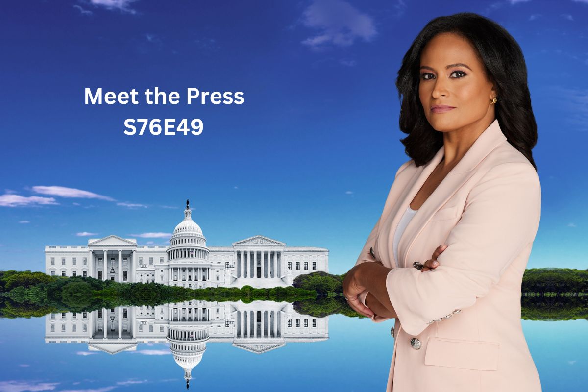 Meet the Press S76E49: A Comprehensive Review