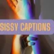 Sissy Captions: A Creative Twist on Self-Expression