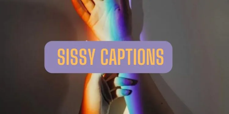 Sissy Captions: A Creative Twist on Self-Expression