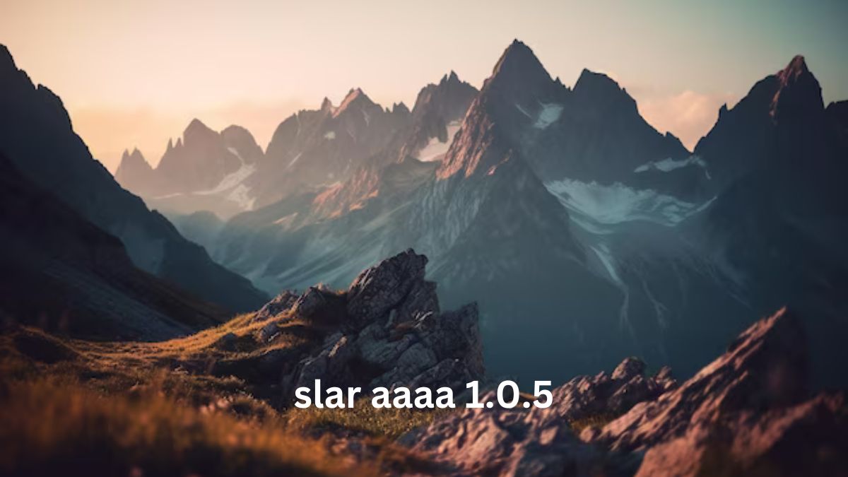 slar aaaa 1.0.5: Your Ultimate Guide