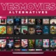 YesMovies and Its 10 Best Alternatives: Enjoy Free HD Movies and TV Series at Home